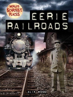 cover image of Eerie Railroads